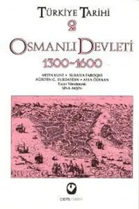 Türkiye Tarihi 2 Osmanlı Devleti 1300-1600