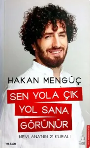 Sen Yola Çık Yol Sana Görünür