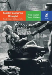 Popüler Sinema’nın Mitolojisi