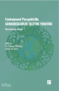 Fonksiyonel Perspektifle Sürdürülebilir İşletme Yönetimi