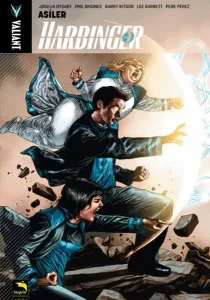 Harbinger 2. Cilt; Asiler