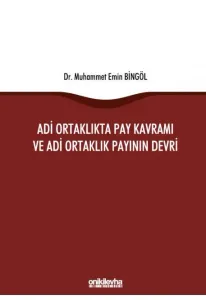 Adi Ortaklıkta Pay Kavramı ve Adi Ortaklık Payının Devri