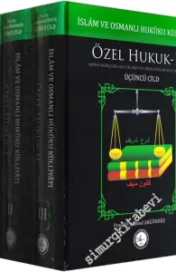İslâm ve Osmanlı Hukuku Külliyatı: Kamu Hukuku (Anayasa, İdare, Ceza, Usul, Vergi, Devletler Umumi) / İslâm Özel Hukuk (Şahsın Hukuku - Aile Hukuku) 3 Cilt TAKIM -