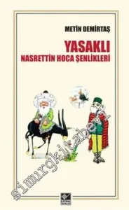 Yasaklı Nasrettin Hoca Şenlikleri -