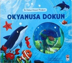 İlk Dokun Hisset Kitabım Okyanusa Dokun
