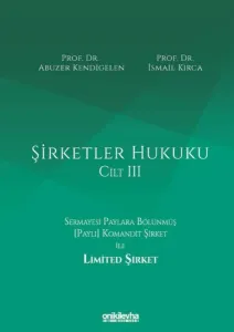 Şirketler Hukuku - Cilt III
