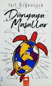 Dünyaya Masallar