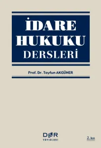 İDARE HUKUKU DERSLERİ