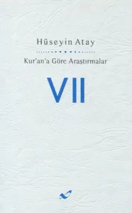 Kur’an’a Göre Araştırmalar 7