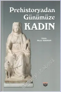 Prehistoryadan Günümüze Kadın -         2020