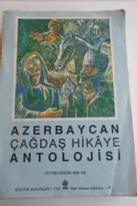 Azerbaycan Çağdaş Hikaye Antolojisi