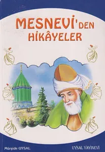 Mesnevi'den Hikayeler ve Öğütler