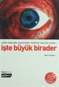 İşte Büyük Birader
