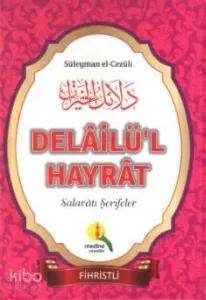 Delailü'l Hayrat; Salavatı Şerifeler