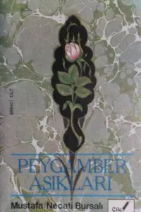 Peygamber Aşıkları 1. Cilt