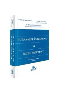 İcra ve İflas Kanunu ve İlgili Mevzuat