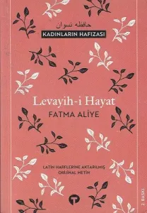 Levayih-i Hayat-Kadınların Hafızası
