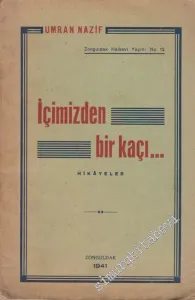 İçimizden Bir Kaçı - Hikâyeler 1936 - 1941  -        1941