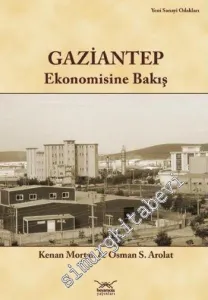Gaziantep Ekonomisine Bakış -