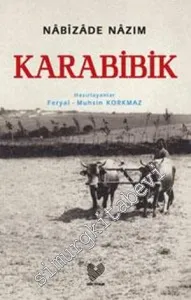 Karabibik ( Osmanlı Türkçesi Aslı İle Birlikte ) -