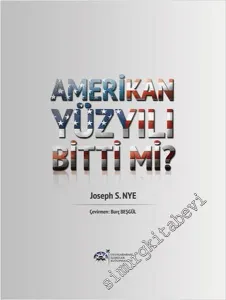 Amerikan Yüzyılı Bitti mi? -