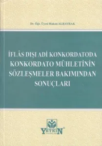 İflas Dışı Adi Konkordatoda Konkordato Mühletinin Sözleşmeler Bakımından Sonuçları