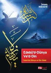 İmam Maverdi Edebü'd-Dünya Ve'd-Din