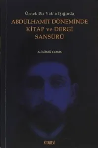 Abdülhamit Döneminde Kitap ve Dergi Sansürü