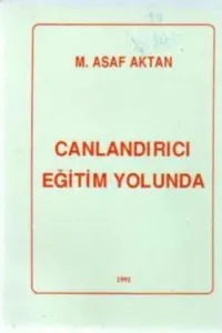 Canlandırıcı Eğitim Yolunda
