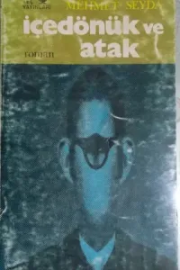 İçedönük ve Atak