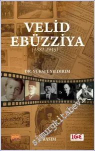 Velid Ebüzziya (1882 - 1945) -         2023