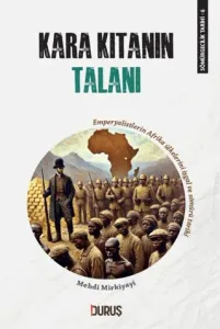 Kara Kıtanın Talanı