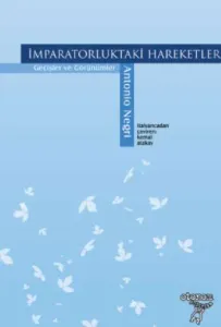 İmparatorluktaki Hareketler; Geçişler ve Görünümler