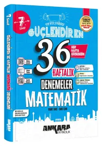 ANKARA YAY. 7.SINIF GÜÇ. 36 HAFTALIK MATEMATİK
DENEMELERİ 2027