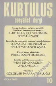 Kurtuluş Sosyalist Dergi - Sayı: 10      Ocak