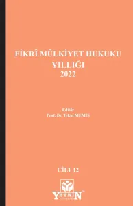 Fikrî Mülkiyet Hukuku Yıllığı 2022