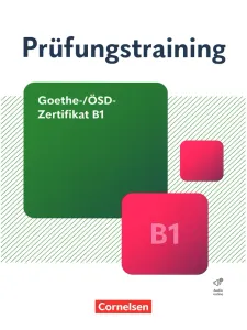 Prüfungstraining Goethe-/ÖSD-Zertifikat B1 mit Audio Online