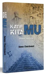 Kayıp Kıta Mu;İnsanın Anayurdu