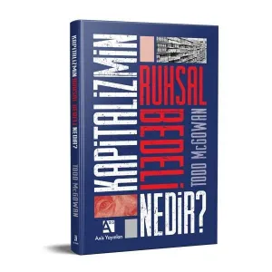 Kapitalizmin Ruhsal Bedeli Nedir?