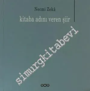 Kitaba Adını Veren Şiir -