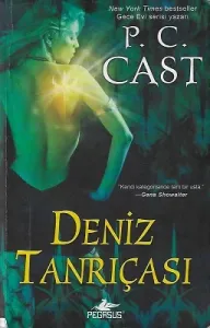 Deniz Tanrıçası - Tanrıça Serisi 1. Kitap