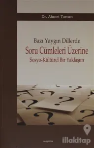 Bazı Yaygın Dillerde Soru Cümleleri Üzerine Sosyo-Kültürel Bir Yaklaşım