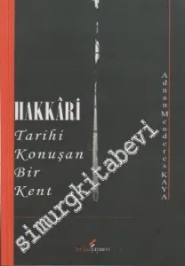 Hakkari - Tarihi Konuşan Bir Kent -        2010