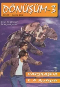 Dönüşüm 3; Karşılaşma