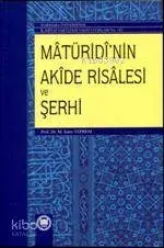 Maturidinin Akide Risalesi ve Şerhi