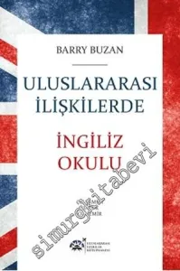 Uluslararası İlişkilerde İngiliz Okulu -        2015