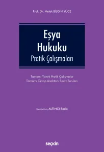 Eşya Hukuku Pratik Çalışmaları 6.BASKI