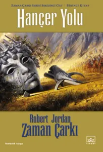 Zaman Çarkı 8. Cilt: Hançer Yolu 1. Kitap