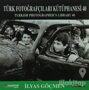 Türk Fotoğrafçıları Kütüphanesi 40 / Turkish Photographer's Library 40