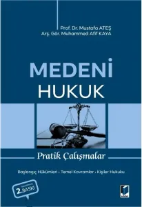 Medeni Hukuk Pratik Çalışmalar